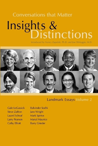 Conversations That Matter: Insights & Distinctions-Landmark Essays Volume 2 (Paperback)