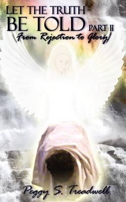 Let the Truth be Told Part II (Paperback)