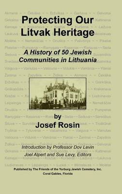 Protecting Our Litvak Heritage (Hardback)