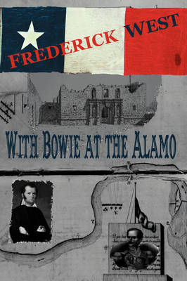 With Bowie At The Alamo (Paperback)