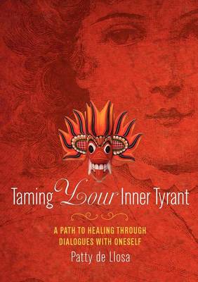 Taming Your Inner Tyrant (Paperback)
