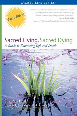 Sacred Living, Sacred Dying - Sacred Life (Paperback)