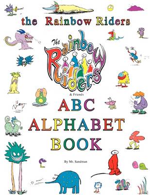 The Rainbow Riders ABC Alphabet Book (Paperback)