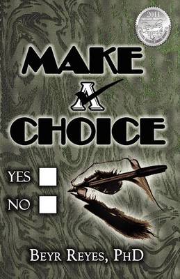 Make A Choice (Paperback)