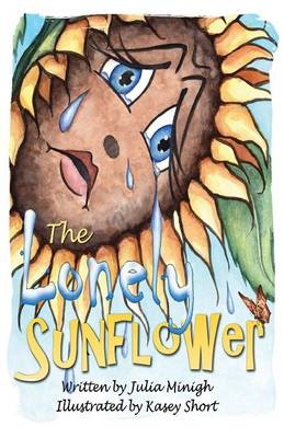 The Lonely Sunflower (Paperback)