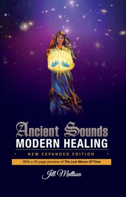 Ancient Sounds, Modern Healing (Paperback)