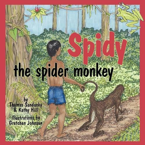 Spidy the Spider Monkey (Paperback)