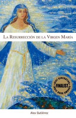 La Resurreccion de La Virgen Maria (Paperback)