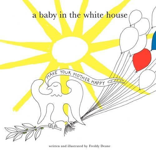 A Baby in the White House (Paperback)