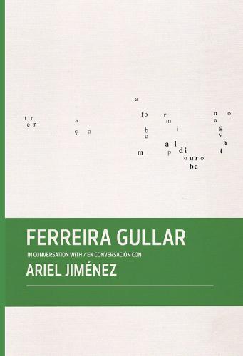 Ferreira Gullar in Conversation with Ariel Jimenez (Hardback)