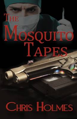 The Mosquito Tapes (Paperback)