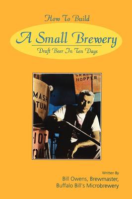 How to Build a Small Brewery (Paperback)
