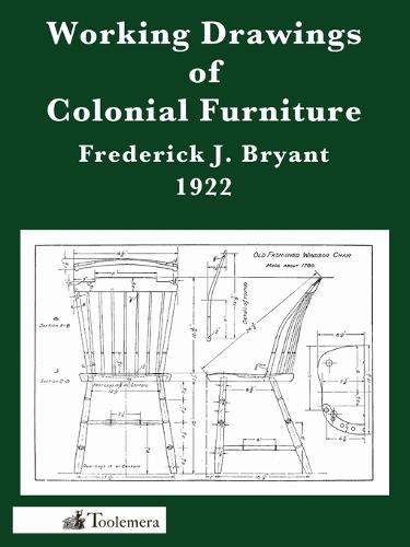 Working Drawings Of Colonial Furniture (Paperback)