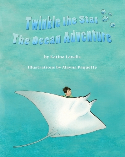 Twinkle the Star: The Ocean Adventure (Paperback)