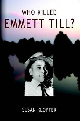 Who Killed Emmett Till (Paperback)