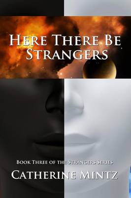 Here There Be Strangers (Paperback)