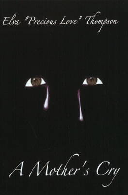 A Mother's Cry (Paperback)