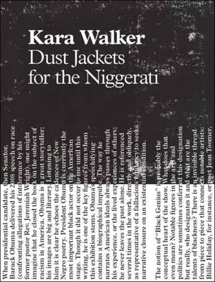 Kara Walker - Dust Jackets for the Niggerati (Hardback)