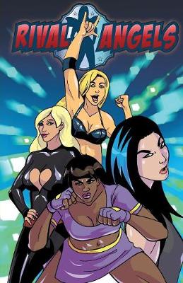 Rival Angels: Season 3 Volume 2: Book 8: Series Finale - Rival Angles 8 (Paperback)