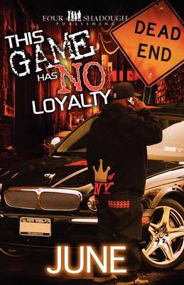 This Game Has No Loyalty (Paperback)