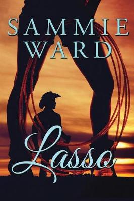 Lasso (LoveStorm Romance) (Paperback)
