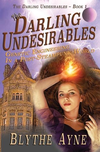 The Darling Undesirables - Darling Undesirables 1 (Paperback)