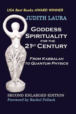 Goddess Spirituality for the 21st Century (Paperback)