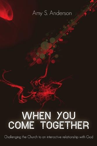When You Come Together (Paperback)