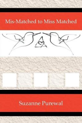 MIS-Matched to Miss Matched (Paperback)