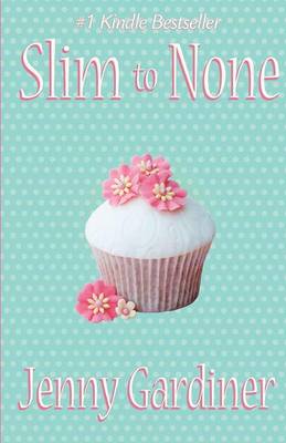 Slim to None (Paperback)