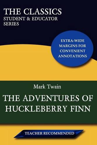 The Adventures of Huckleberry Finn (The Classics: Student & Educator Series) (Paperback)