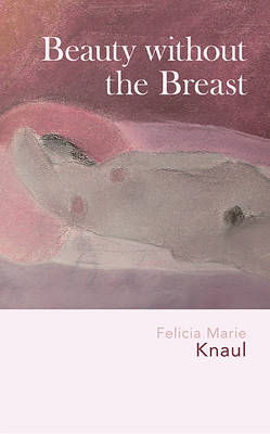 Beauty without the Breast (Paperback)