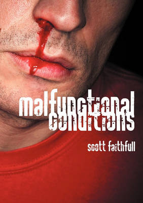 Malfunctional Conditions (Paperback)