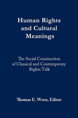 Human Rights and Cultural Meanings (Paperback)