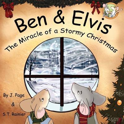 Ben & Elvis: The Miracle of a Stormy Christmas (Paperback)