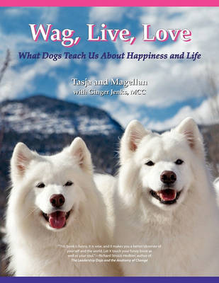 Wag, Live, Love (Paperback)