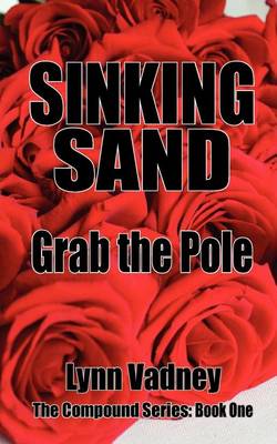 Sinking Sand; Grab the Pole (Paperback)