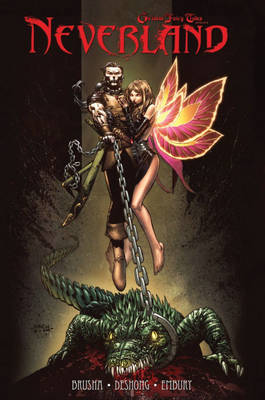 Grimm Fairy Tales Presents: Neverland (Paperback)