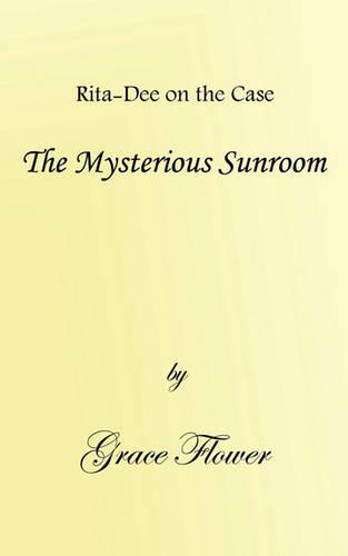 The Mysterious Sunroom (Paperback)