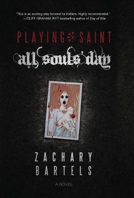 Playing Saint - All Souls' Day (Hardback)