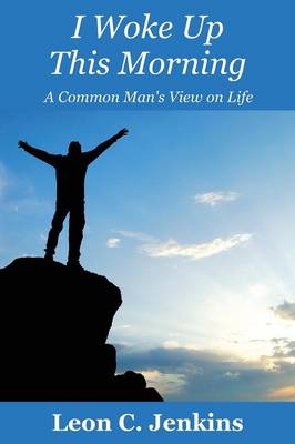 I Woke Up This Morning (Paperback)