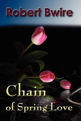 Chain of Spring Love (Paperback)