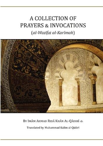 A Collection of Prayers & Invocations (Paperback)