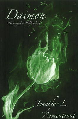 Daimon: The Prequel to Half-Blood (Paperback)