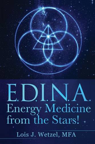 Edina: Energy Medicine from the Stars! (Paperback)