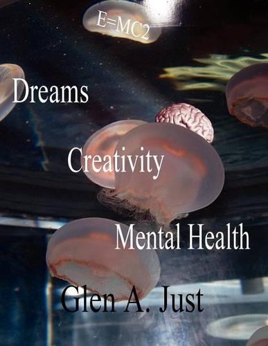 Dreams, Creativity & Mental Health (Paperback)