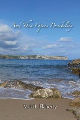 And Then Opens Possibility (Paperback)