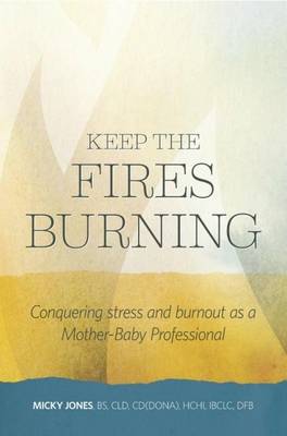 Keep the Fires Burning (Paperback)