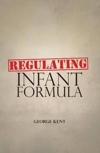 Regulating Infant Formula (Paperback)