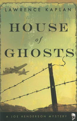 House of Ghosts: A Joe Henderson Mystery (Paperback)